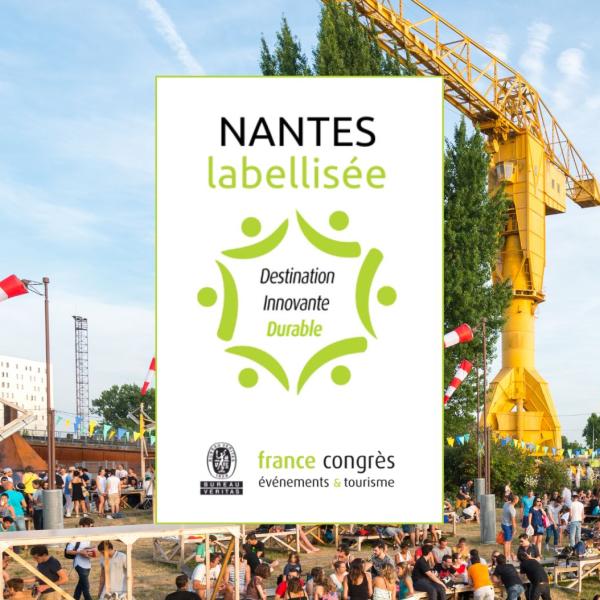 Nantes labellisée Destination Innovante Durable